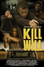 Watch Kill Will M4ufreemovies