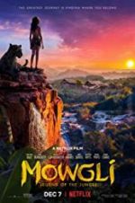 Watch Mowgli: Legend of the Jungle M4ufreemovies