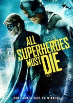 Watch All Superheroes Must Die M4ufreemovies
