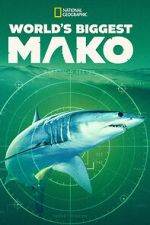 Watch World\'s Biggest Mako M4ufreemovies
