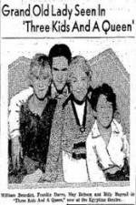 Watch Three Kids and a Queen M4ufreemovies