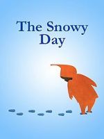 Watch The Snowy Day (Short 1965) M4ufreemovies
