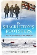 Watch In Shackleton's Footsteps M4ufreemovies