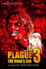 Watch The Plague 3: The Road\'s End M4ufreemovies