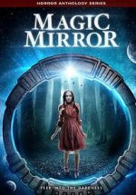 Watch Magic Mirror Anthology M4ufreemovies