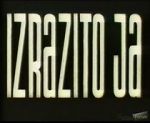 Watch Izrazito Ja M4ufreemovies