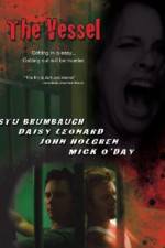 Watch The Vessel M4ufreemovies