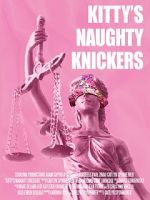 Watch Kitty\'s Naughty Knickers (Short 2019) M4ufreemovies