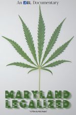 Watch Maryland Legalized M4ufreemovies