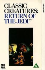Watch Classic Creatures: Return of the Jedi M4ufreemovies