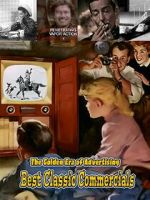 Watch Best Classic Commercials - The Golden Era of Advertising M4ufreemovies
