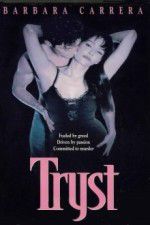 Watch Tryst M4ufreemovies