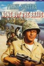 Watch None But the Brave M4ufreemovies