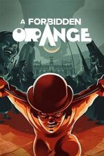 Watch A Forbidden Orange M4ufreemovies