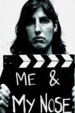 Watch Me & My Nose M4ufreemovies