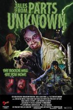 Watch Tales from Parts Unknown M4ufreemovies