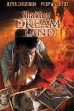 Watch Shaking Dream Land M4ufreemovies