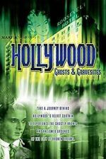 Watch Hollywood Ghosts & Gravesites M4ufreemovies