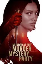 Watch Murder at the Murder Mystery Party M4ufreemovies