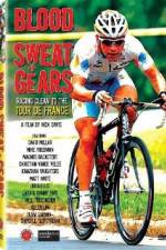 Watch Blood Sweat and Gears Racing Clean to the Tour de France M4ufreemovies