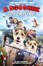 Watch A Doggone Adventure M4ufreemovies