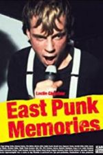 Watch East Punk Memories M4ufreemovies