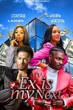 Watch My Ex Is My Next M4ufreemovies
