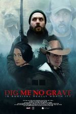 Watch Dig Me No Grave M4ufreemovies