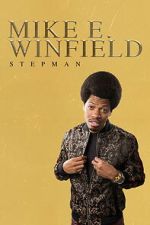 Watch Mike E. Winfield: Stepman M4ufreemovies