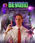 Watch Beyond the Resonator M4ufreemovies
