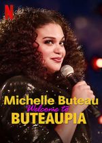 Watch Michelle Buteau: Welcome to Buteaupia M4ufreemovies