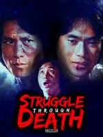 Watch Struggle Through Death M4ufreemovies