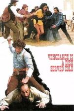 Watch Vengeance Is a Dish Served Cold M4ufreemovies