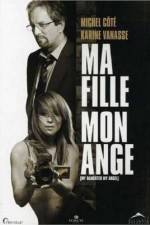 Watch Ma fille mon ange M4ufreemovies