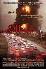 Watch The Oil Factor: Behind the War on Terror M4ufreemovies