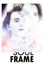 Watch A Soul Frame M4ufreemovies