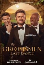 Watch The Groomsmen Last Dance M4ufreemovies