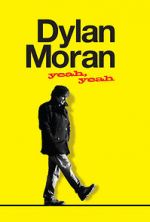 Watch Dylan Moran: Yeah, Yeah M4ufreemovies