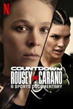 Watch Countdown: Rousey vs. Carano M4ufreemovies