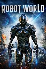Watch Robot World M4ufreemovies