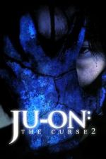 Watch Ju-on: The Curse 2 M4ufreemovies