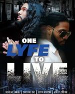 Watch One Lyfe to Life M4ufreemovies