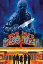 Watch Movie Theater Massacre M4ufreemovies