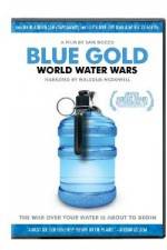 Watch Blue Gold: World Water Wars M4ufreemovies