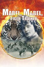 Watch Mabel, Mabel Tiger Trainer M4ufreemovies