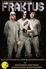 Watch Fraktus - Das letzte Kapitel der Musikgeschichte M4ufreemovies