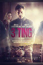 Watch 3 Things M4ufreemovies