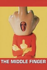 Watch The Middle Finger M4ufreemovies