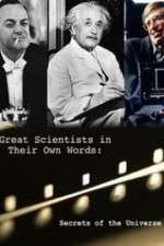 Watch Secrets of the Universe Great Scientists in Their Own Words M4ufreemovies
