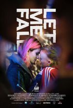 Watch Let Me Fall M4ufreemovies